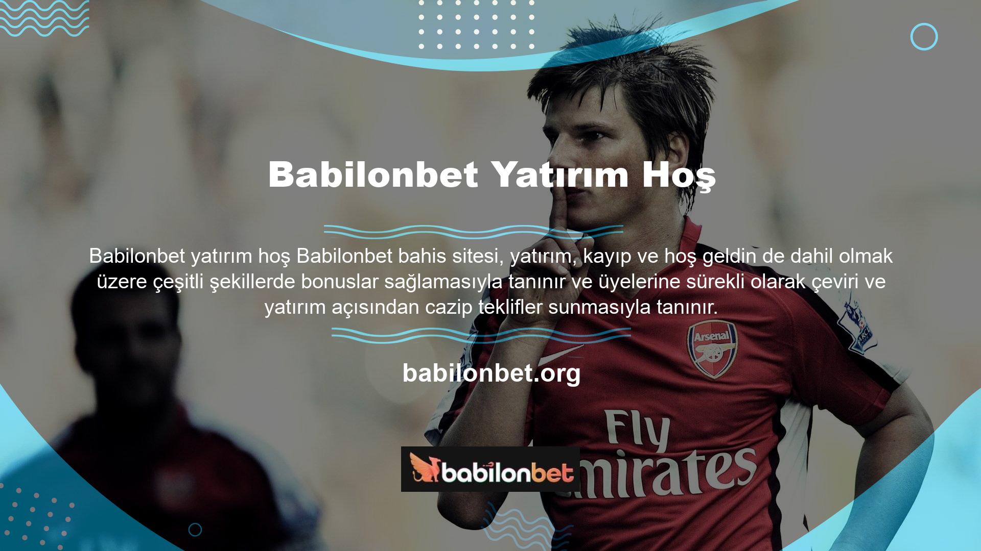 Bahis yapmaktan hoşlanan casino severler Babilonbet bahis sitesinde oyun oynamanın keyfini yaşayabilir ve casino faaliyetlerine katılarak verimlerini arttırabilirler